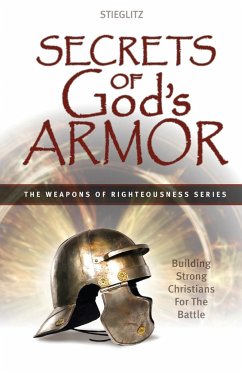 Secrets of God's Armor - Stieglitz, Gil