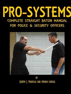 Pro-Systems Complete Baton Manual - Vargas, Fernan; Truncale, Joseph