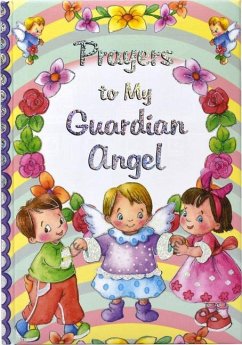 Prayers to My Guardian Angel - Donaghy, Thomas J