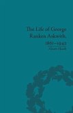 The Life of George Ranken Askwith, 1861-1942