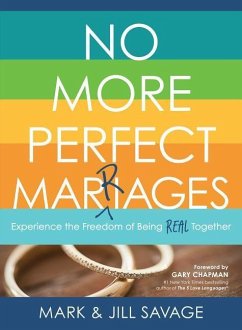 No More Perfect Marriages - Savage, Mark; Savage, Jill