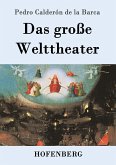 Das große Welttheater Das große Welttheater
