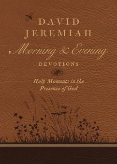 David Jeremiah Morning and Evening Devotions - Jeremiah, David