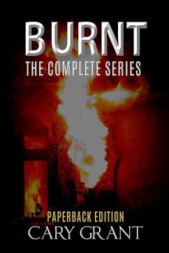 BURNT - The Complete Series - Grant, Cary