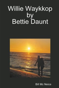 Willie Waykkop by Bettie Daunt - Mc Neice, Bill