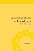 Paracelsus's Theory of Embodiment