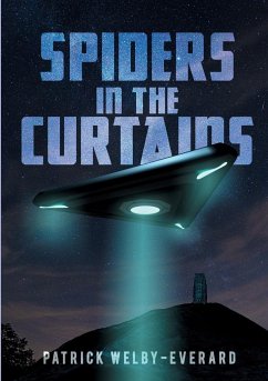 Spiders in the Curtains - Welby-Everard, Patrick