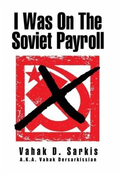 I WAS ON THE SOVIET PAYROLL