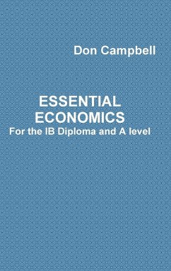 Essential Economics For the IB Diploma and A level - Campbell, Don