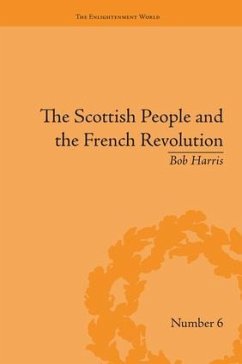 The Scottish People and the French Revolution - Harris, Bob