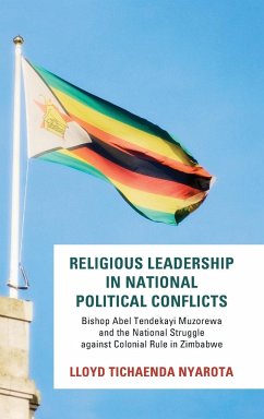 Religious Leadership in National Political Conflict - Nyarota, Lloyd Tichaenda