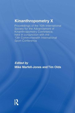 Kinanthropometry X - Marfell-Jones, Mike / Olds, Tim (eds.)