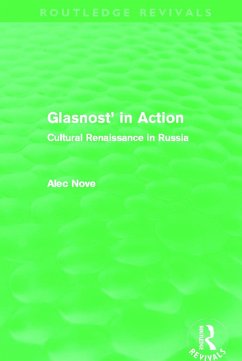 Glasnost in Action (Routledge Revivals) - Nove, Alec
