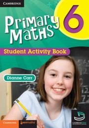 Primary Maths Student Activity Book 6 and Cambridge Hotmaths Bundle - Carr, Dianne