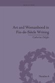 Art and Womanhood in Fin-De-Siecle Writing