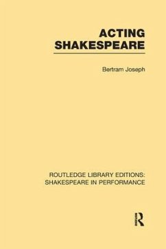 Acting Shakespeare - Joseph, Bertram Leon