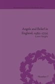 Angels and Belief in England, 1480-1700