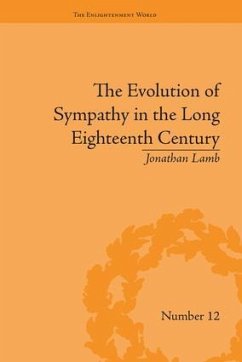 The Evolution of Sympathy in the Long Eighteenth Century - Lamb, Jonathan