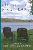 Ghosts of Birch Lake