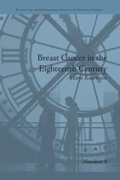 Breast Cancer in the Eighteenth Century - Kaartinen, Marjo