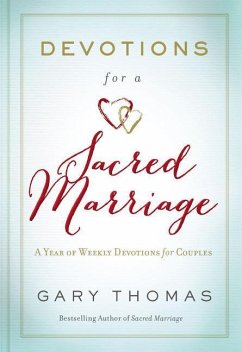 Devotions for a Sacred Marriage - Thomas, Gary