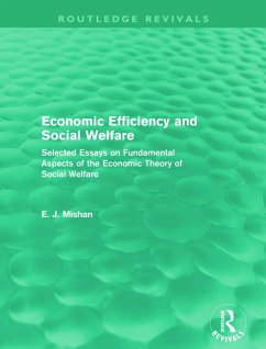 Economic Efficiency and Social Welfare (Routledge Revivals) - Mishan, E.