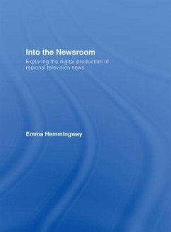 Into the Newsroom - Hemmingway, Emma