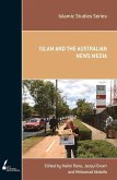 Islam and the Australian News Media: Volume 4