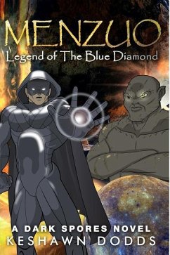 Menzuo: Legend of The Blue Diamond - Dodds, Keshawn