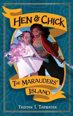 The Marauders' Island - Tarwater, Tristan J.