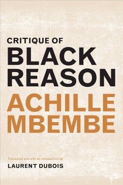 Critique of Black Reason - Mbembe, Achille