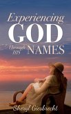 Experiencing God Through His Names