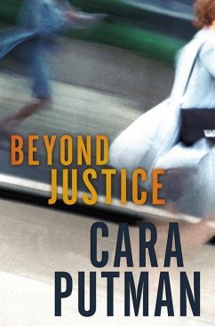 Beyond Justice - Putman, Cara C