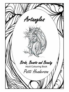 Artangles: Birds, Beasts and Beauty - Henderson, Patti