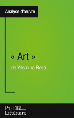 « Art » de Yasmina Reza (Analyse approfondie) - Duvivier, Samuel