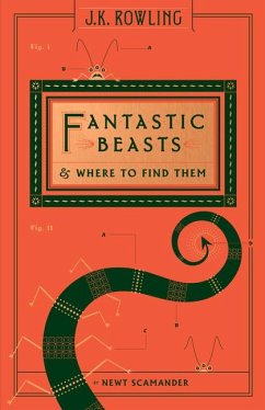 Fantastic Beasts and Where to Find Them (Hogwarts Library Book) - Rowling, J K; Scamander, Newt