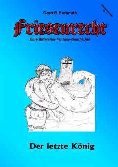 Friesenrecht - Akt I Revisited