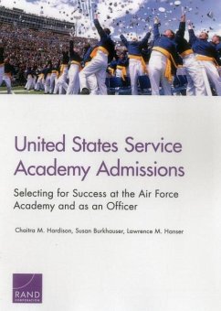 United States Service Academy Admissions - Hardison, Chaitra M; Burkhauser, Susan; Hanser, Lawrence M