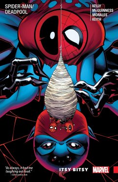 Spider-Man/Deadpool Vol. 3: Itsy Bitsy - Duggan, Gerry; Kelly, Joe