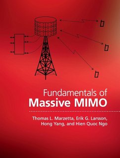 Fundamentals of Massive MIMO - Marzetta, Thomas L.; Larsson, Erik G.; Yang, Hong