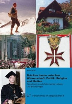 Brücken bauen zwischen Wissenschaft, Politik, Religion und Medien - Kolb, Anton