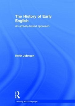 The History of Early English - Johnson, Keith