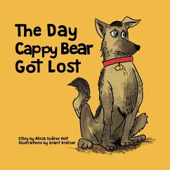 The Day Cappy Bear Got Lost - Suárez Holt, Alicia