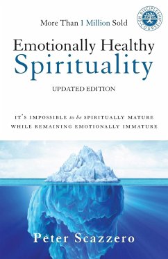 Emotionally Healthy Spirituality - Scazzero, Peter
