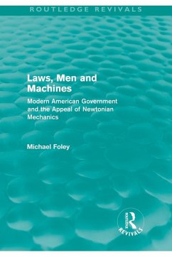 Laws, Men and Machines - Foley, Michael