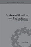 Markets and Growth in Early Modern Europe