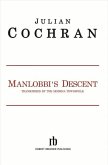 Manlobbi's Descent: Volume 1