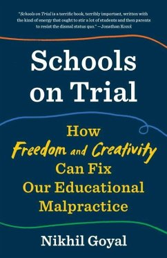 Schools on Trial - Goyal, Nikhil