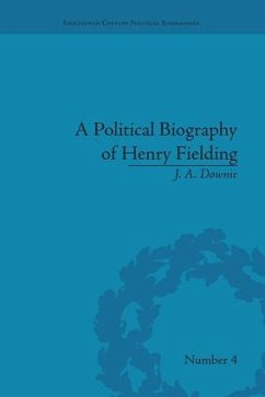 A Political Biography of Henry Fielding - Downie, J A