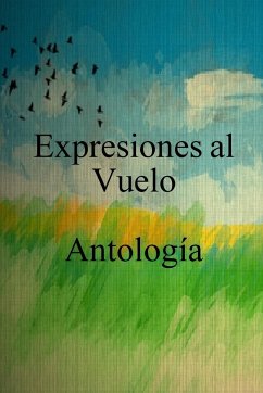 Expresiones al Vuelo Antología - Pujol-Karel, Julie